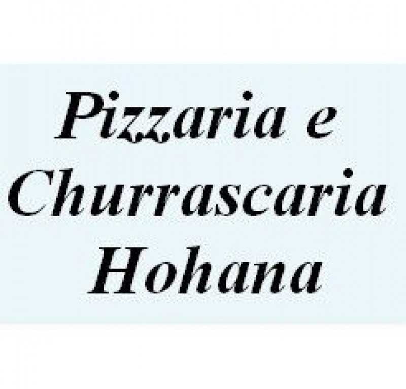 Pizzaria  & Churrascaria Hohana Vila Curuçá, Santo André-SP